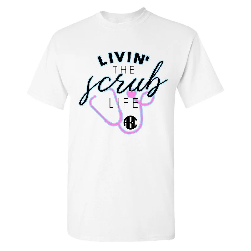 Monogrammed 'Livin' The Scrub Life' Basic T-Shirt